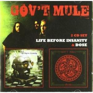 gov't mule: life before insanity / dose