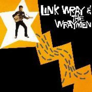 link wray & the wraymen: link wray & the wraymen