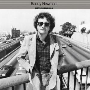 randy newman: little criminals