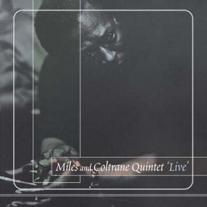 milesand coltrane quintet: live