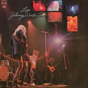 johnny winter and: live