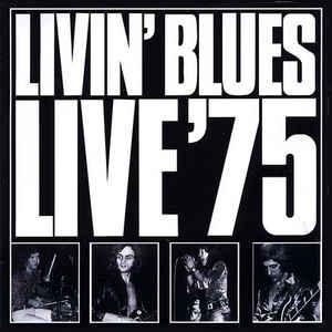 livin' blues: live '75
