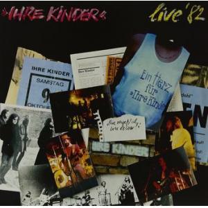 ihre kinder: live '82