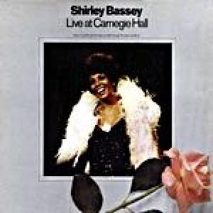 shirley bassey: live at carnegie hall