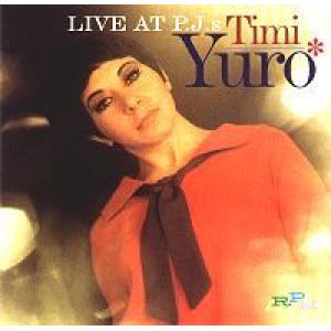 timi yuro: Live at PJs