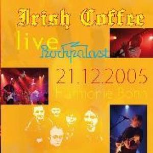irish coffee: live at rockpalast 2005