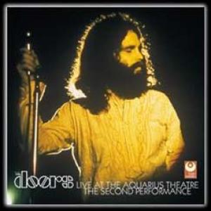 the doors: live at the aquarius theatre: the second performan