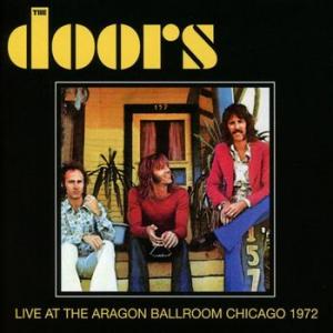the doors: live at the aragon ballroom chicago 1972