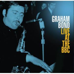 graham bond: live at the bbc