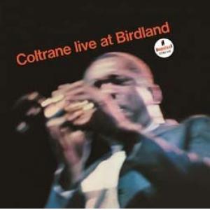 john coltrane: live at the birdland