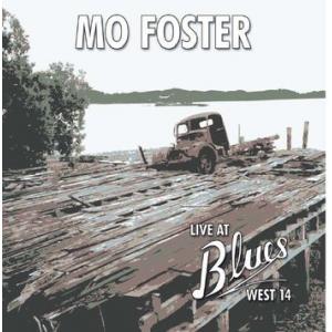 mo foster: live at the blues west 14