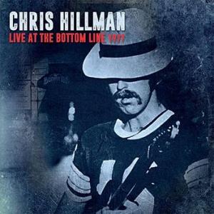 chris hillman: live at the bottom line 1977