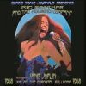 janis joplin and big brother and the holding company: live at the carousel ballroom 1968