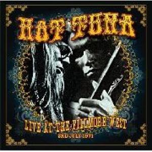 hot tuna: live at the fillmore west, 3rd july 1971
