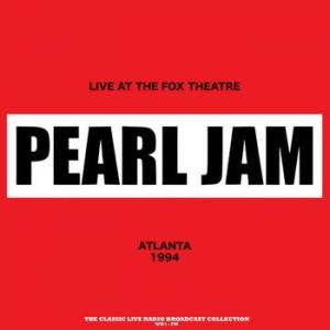 pearl jam: live at the fox theatre 1994 (red vinyl)