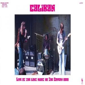 caliban: live at the last night of the cavern 1973