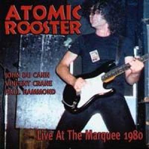 atomic rooster: live at the marquee 1980