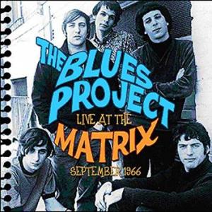 the blues project: live at the matrix september 1966