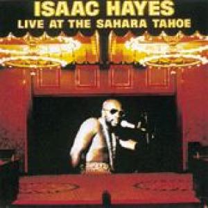 isaac hayes: live at the sahara tahoe