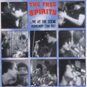 free spirits: live at the scene