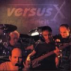 versus x: live at the spirit
