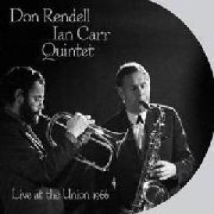 don rendell & ian carr quintet: live at the union 1966
