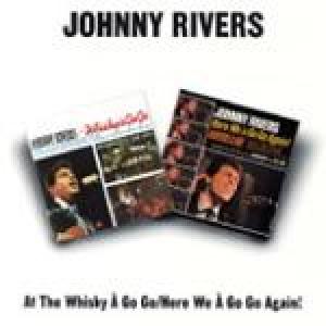 j. rivers: live at the whiskey a go go/here we a go go again