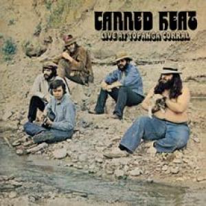 canned heat: live at topanga corral