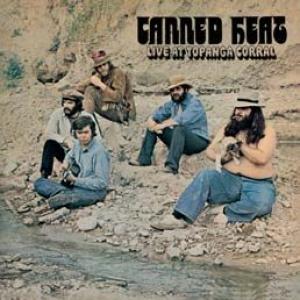 canned heat: live at topanga corral