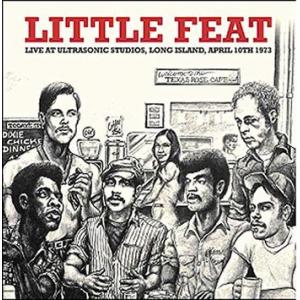 little feat: live at ultrasonic studios, long island, april 10th 1973 