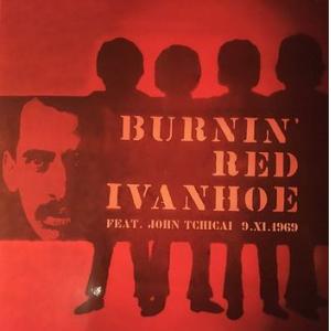 burnin red ivanhoe: live berlin 1969 featuring john tchicai
