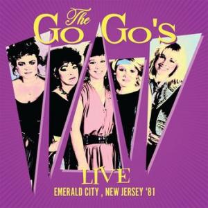 the go-go's: live emrald city, new jersey '81