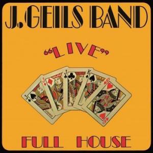 j. geils band: live - full house