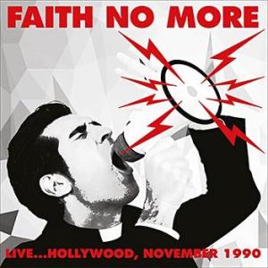faith no more: live... hollywood, november 1990