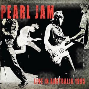 pearl jam: live in australia 1995
