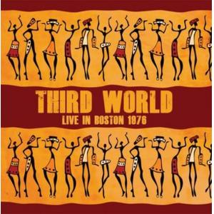 third world: live in boston 1976