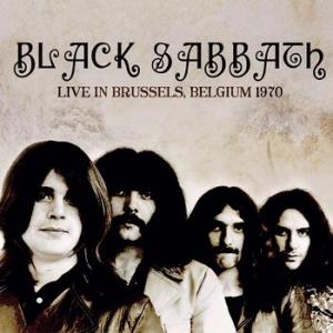 black sabbath: live in brussels, belgium 1970