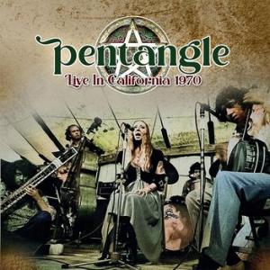 pentangle: live in california 1970