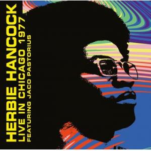 herbie hancock featuring jaco pastorius: live in chicago 1977