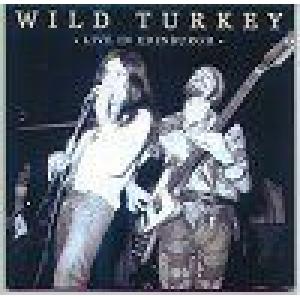 wild turkey: live in edinburgh