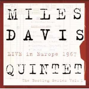miles davis quintet: live in europe 1967- the bootleg series vol.1