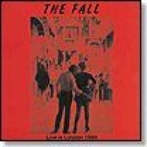 the fall: live in london 1980