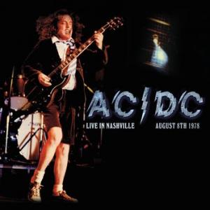 ac/dc: live in nashville august 8th 1978