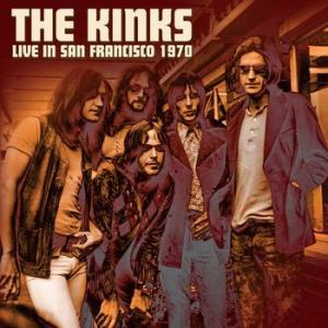the kinks: live in san francisco 1970