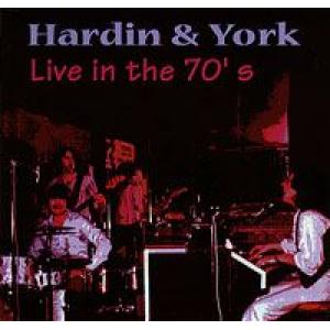 hardin & york: live in the 70s