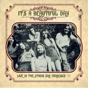 it's a beautiful day: live in the studio san francisco ‘71