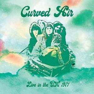 curved air: live in the uk 1971