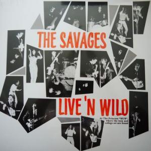 the savages : live 'n wild