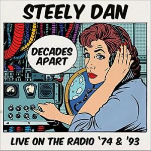 steely dan: live on the radio '74 & '93