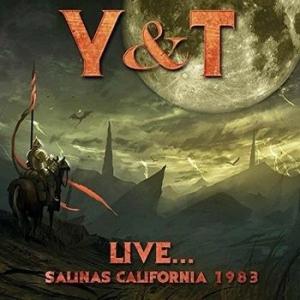 y&t: live salinas ca